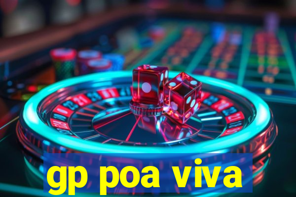 gp poa viva